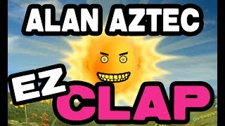 Alan Aztec - EZ Clap