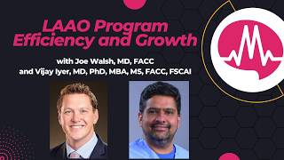 How Top LAAO Programs Scale Faster: Efficiency, Workflow, and Growth Strategies