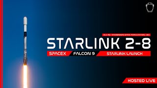LIVE! SpaceX Starlink 2-8 Launch