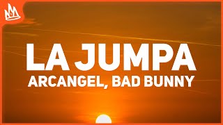 Arcangel, Bad Bunny - La Jumpa (Letra)  | [1 Hour Version]