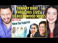 TANMAY BHAT & Prashasti Singh React to FABULOUS LIVES OF BOLLYWOOD WIVES | Netflix | Reaction