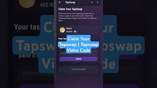 Claim Your Tapswap | Tapswap Video Code