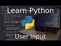 Python Tutorial for Beginners: How to Get User Input