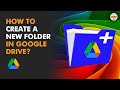 How to Create Folder and Sub Folder in Google Drive?