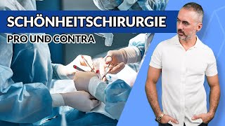 Dein Plastic Surgery Coach: Schönheitschirurgie Pro und Kontra