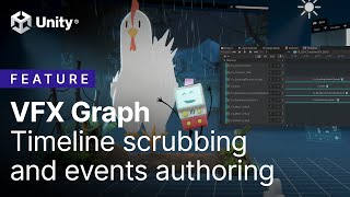 VFX Graph Timeline scrubbing and events authoring | Unity