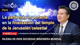 La finalización del templo de Jerusalén y la Fiesta de los Tabernáculos | IDDSMM, Iglesia de Dios