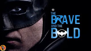 THE BRAVE AND THE BOLD Director Confirms Robert Pattinson Batman is NOT DCU Batman