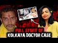 Kolkata Doctor Case - Full Story Of Kolkata Doctor Who Got R@ped & Murd*red (Hindi) | Nightmare4you