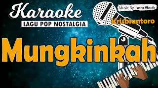 Karaoke MUNGKINKAH - Kris Biantoro // Music By Lanno Mbauth