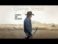 george strait calling from the car official audio