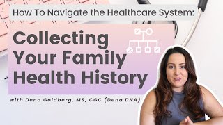 How to Collect Your Family Health History: A Genetic Counselor Explains