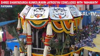 SHREE SHANTADURGA KUNKOLIKARIN JATROSTAV CONCLUDED WITH \