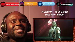 AURORA - Your Blood | REACTION