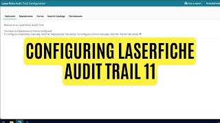 Configuring Laserfiche Audit Trail 11