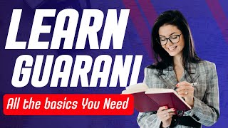 Learn Guarani in 10 Minutes |  All the basics You Need