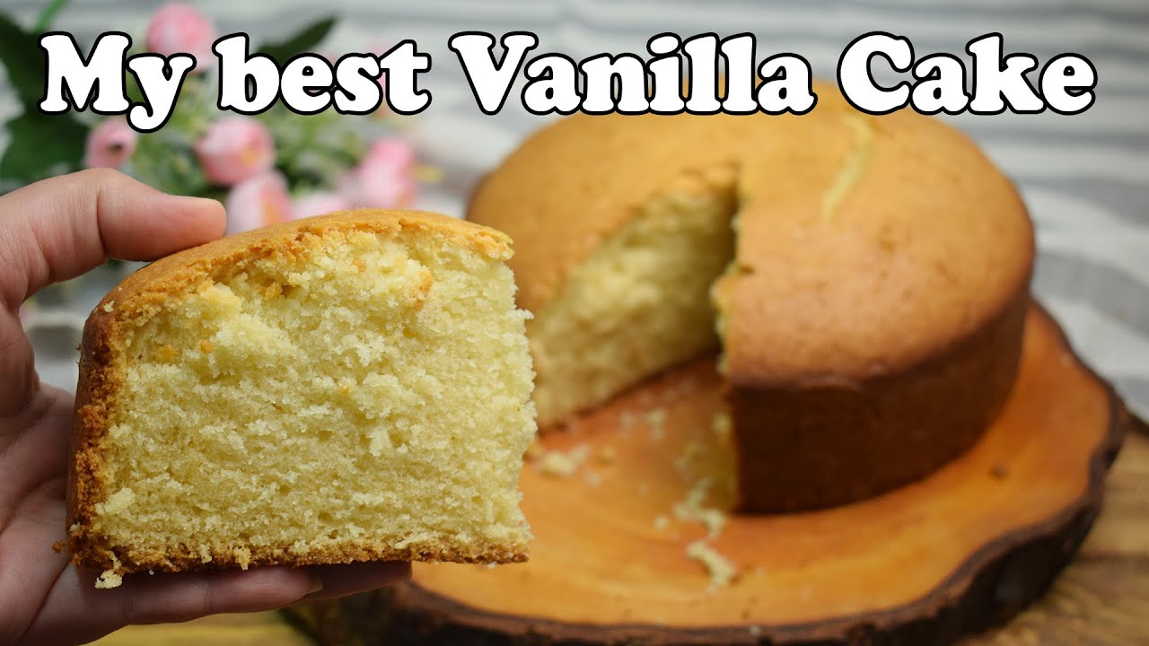 My Best Vanilla Cake - Stays Moist 4 Day - Without Oil - YouTube