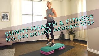 Sunny Health & Fitness No. 049 Deluxe Aerobic Step