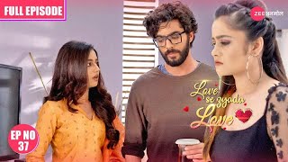 Love Se Zyada Love - Ep 37 - Swastika Dutta,Krushal Ahuja - Hindi Tv Serial - Zee Anmol