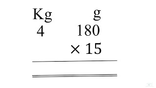 Simplify the given mass: 4kg 180g×15