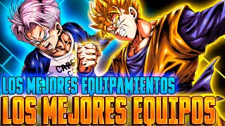 LOS MEJORES EQUIPOS Y LOS MEJORES EQUIPAMIENTOS PARA GOHAN \u0026 TRUNKS LF!! Dragon Ball Legends