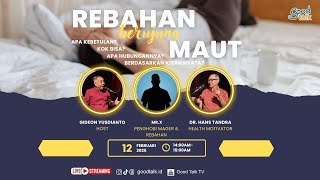 Rebahan Berujung Maut? | Good Talk LIVE