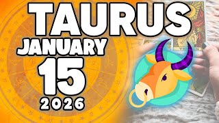 𝐓𝐚𝐮𝐫𝐮𝐬 ♉ 💖 WHAT THE ANGELS WANT YOU TO KNOW ✨ Horoscope for today JANUARY 15 2026🔮 #horoscope #new