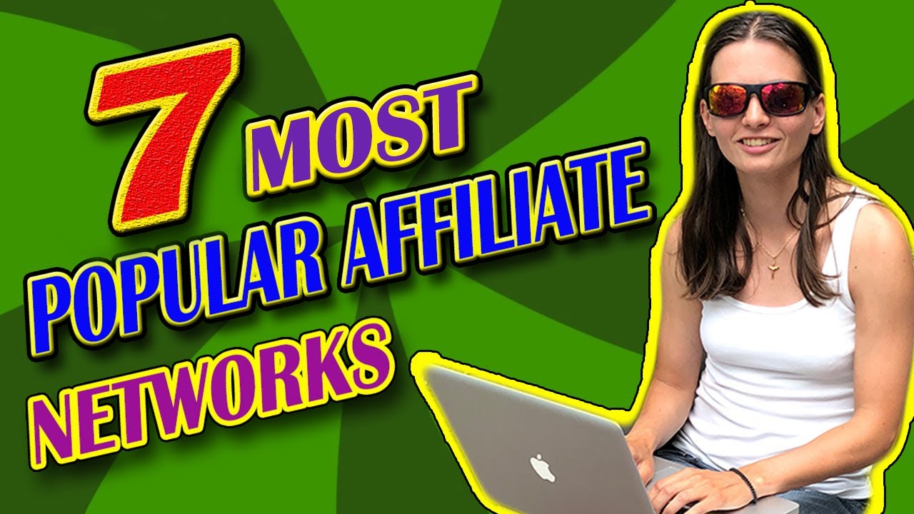 7 Most Popular Affiliate Networks - YouTube