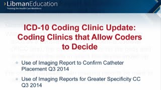 ICD-10 Coding Clinic Update: Coding Clinics that Allow Coders to Decide