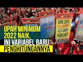 Upah Minimum 2022 Naik, Ini Variabel baru penghitungannya