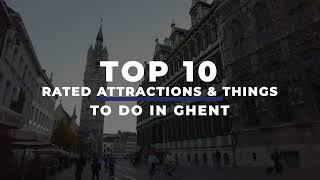 15 Top Rated Attractions \u0026 Places to Visit in Ghent