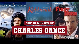 Charles Dance Top 10 Movies of Charles Dance| Best 10 Movies of Charles Dance