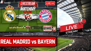 REAL MADRID vs BAYERN Live Stream UEFA CHAMPIONS LEAGUE SEMI FINAL Commentary |Transmisión EN VIVO