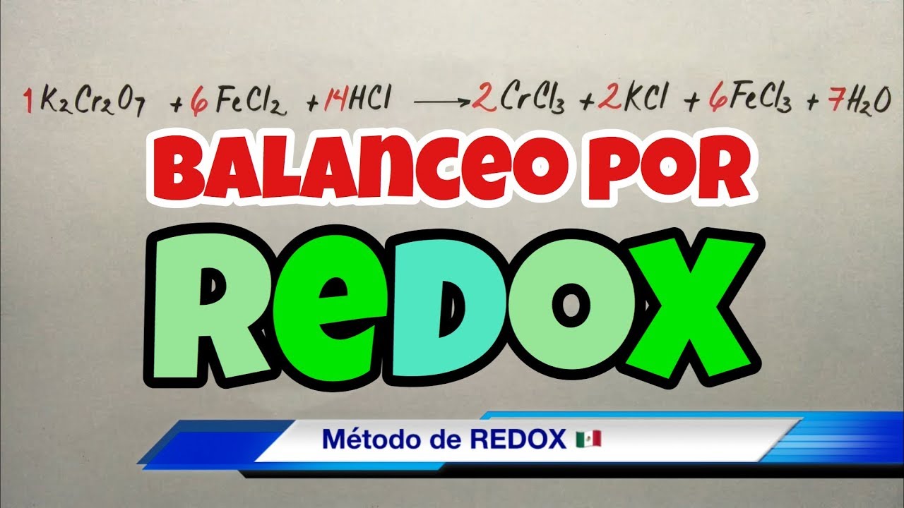 Balanceo Por Método REDOX (paso A Paso Muy Fácil) - YouTube