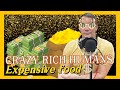 [The Steve Hatherly Show] Crazy Rich Humans - Expensive Food