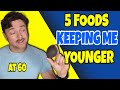 5 Foods Keeping Me 20 Years Younger at 60! | Chris Gibson