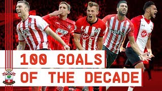 100 GOALS OF THE DECADE | The best Southampton goals from 2010 to 2019