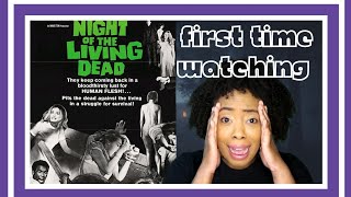 Night of the Living Dead (1968)| First Time Watching|This ending ruined me|Celebrating Black Cinema