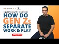 How Do Gen Zs Separate Work and Play | #HackerTrail x Kaleoscopic Communications | HR Hiring