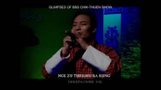 Nge Zu Thridhu Bay Rung || Nge Zu Thridhu Nima by Tshering Dorji