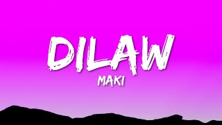 Maki - Dilaw (Lyrics)