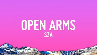 Sza Open Arms Just Sza