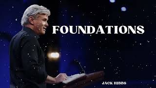 Foundations - Jack Hibbs Message