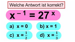 Welche Antwort ist korrekt? Findest du eine Lösung?