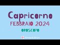 CAPRICORNO o ASCENDENTE CAPRICORNO FEBBRAIO 2024 - OROSCOPO