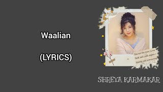 WAALIAN - Harnoor [Cover] Lyrics | SHREYA KARMAKAR | Cover | lirik | Lagu India ~