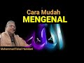 Mengenal Allah (Cara Mudah Ma'rifatullah Tapi Mendalam) I Muhammad Faisal Hamdani