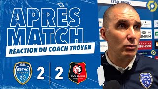ESTAC 2-2 Rennes | Réaction de Laurent Batlles