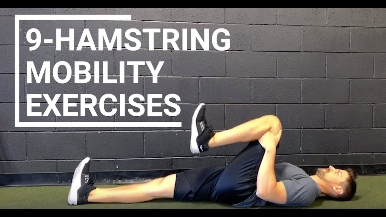 9-Hamstring Mobility Exercises - YouTube