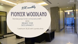 Pioneer Woodland  Condo  ready for occupancy ; Actual Turn over 1 bedroom 30.26sqm